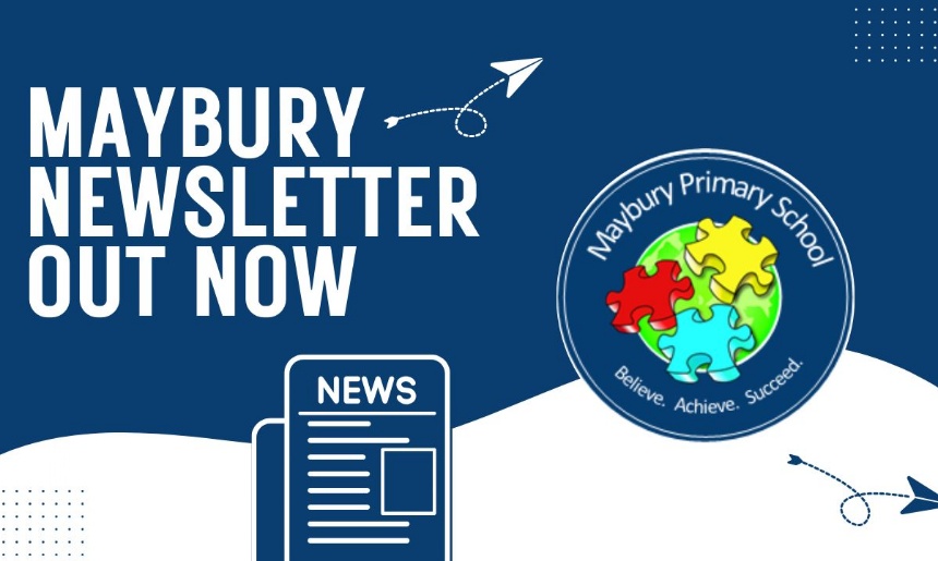 Maybury Primary School - Newsletter Out Now!